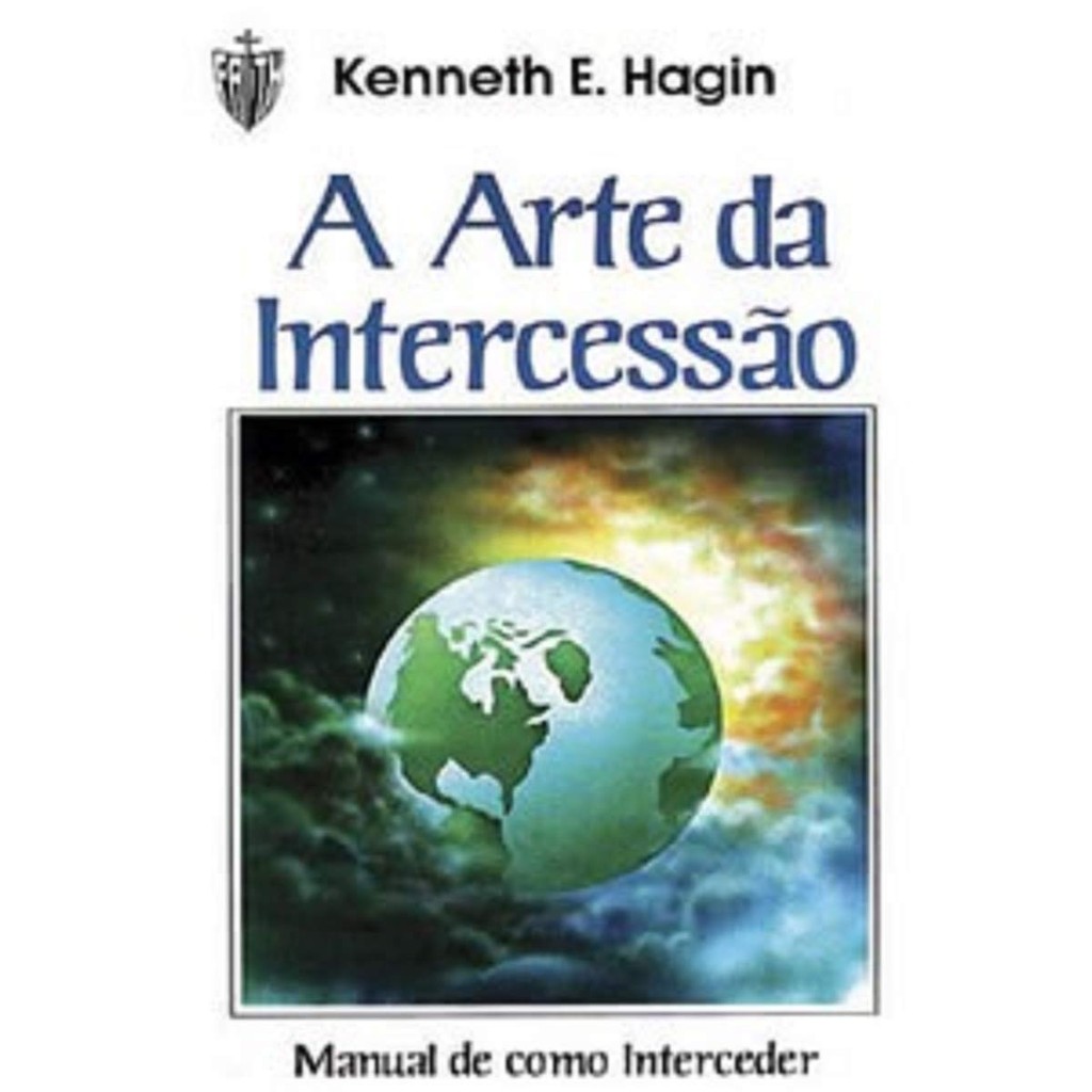 A Arte da Intercessão | Kenneth Hagin - Books & Magazines