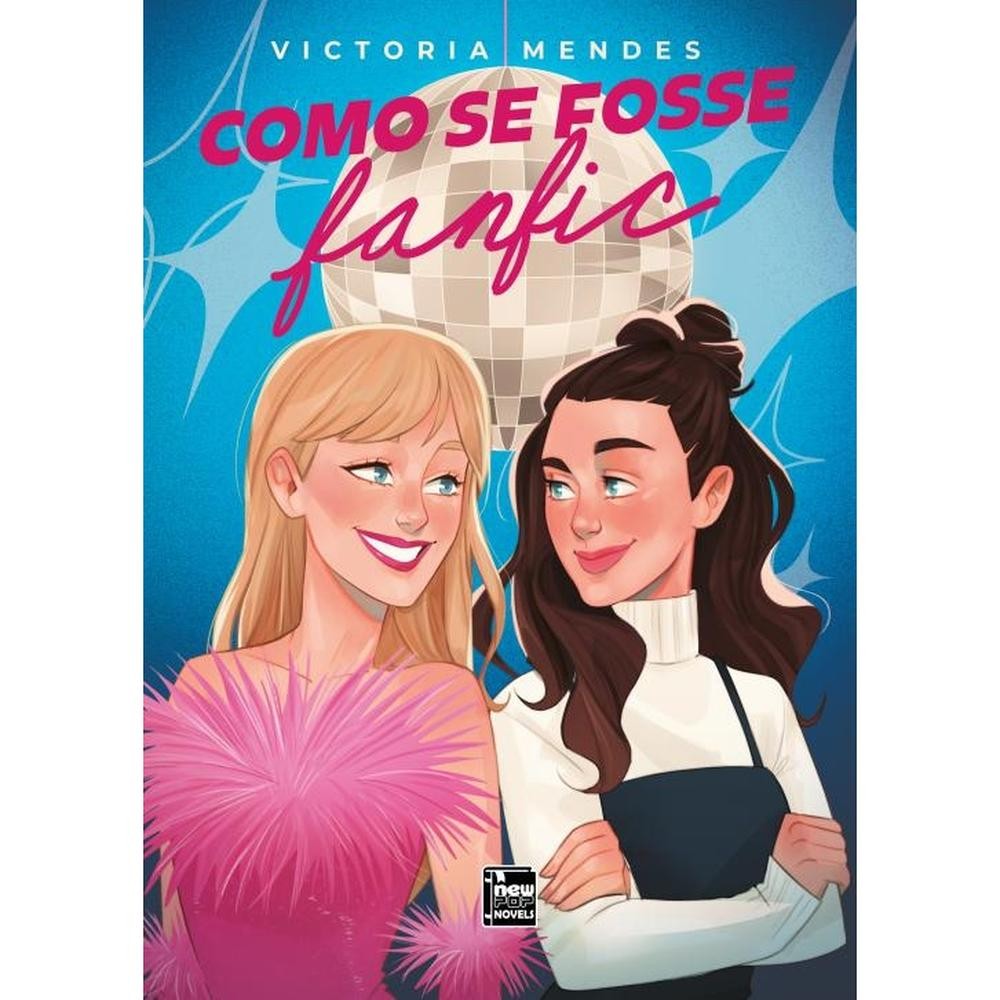 Como se fosse Fanfic - NewPOP