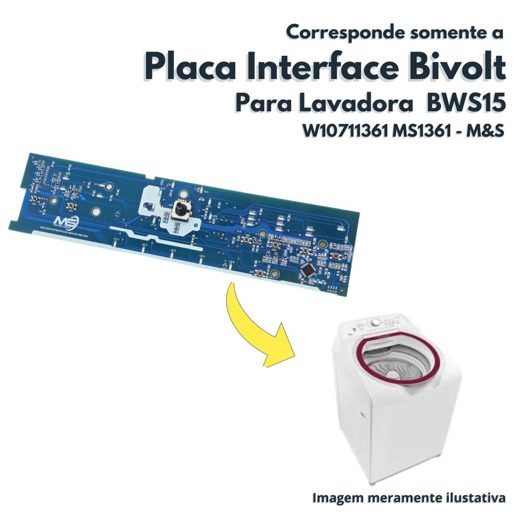 Placa Interface Para Lavadora Brastemp BWS15ABANA BWS15ABBNA M&amp;S W10711361 MS1361