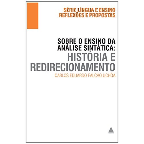 Livro: Sobre o Ensino da Análise Autor: Carlos Eduardo Falcão Uchôa (Outlet)