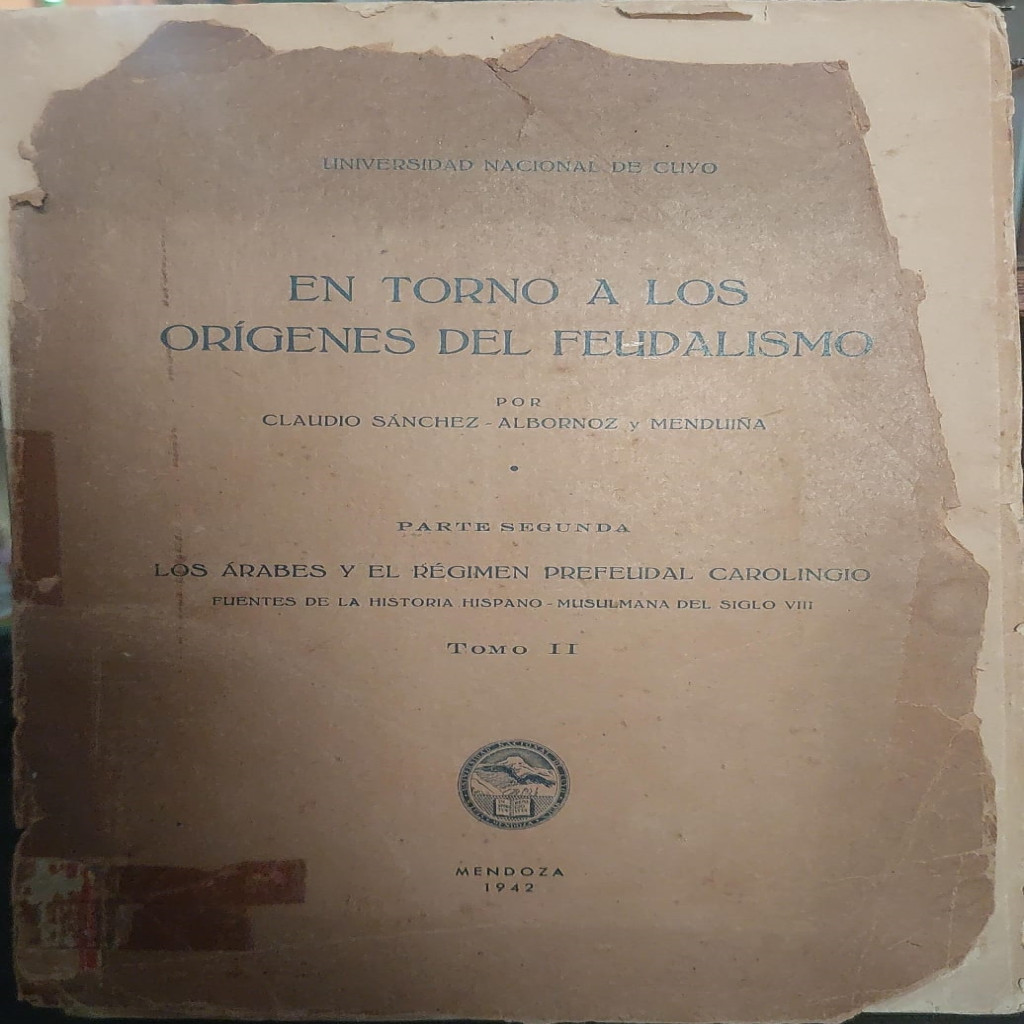 En Torno a Los Orígenes Del Feudalismo Parte Segunda Tomo 2 autor Claudio Sánchez - Albornoz Y Menduiña