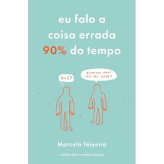 EU FALO A COISA ERRADA 90 DO TEMPO - DEVIR POESIA E PROSA em Oferta na Shopee