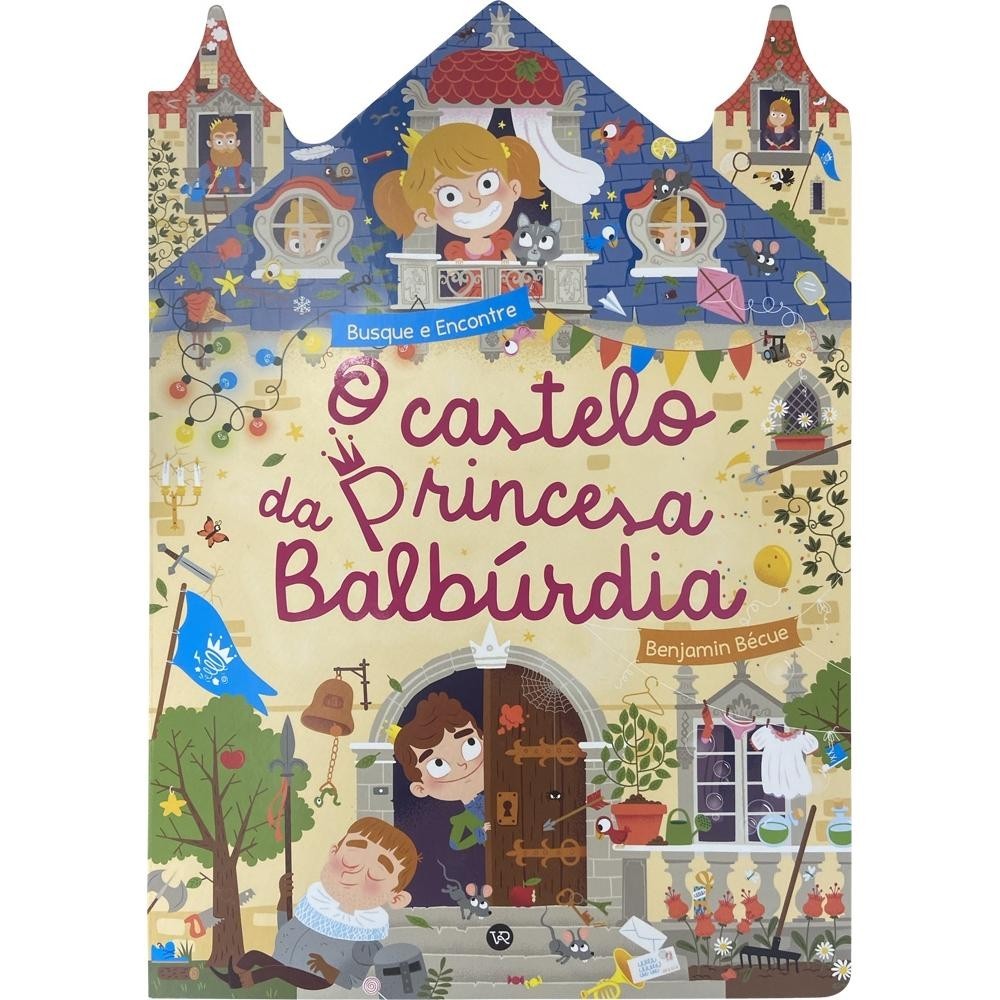 O castelo da Princesa Balbúrdia