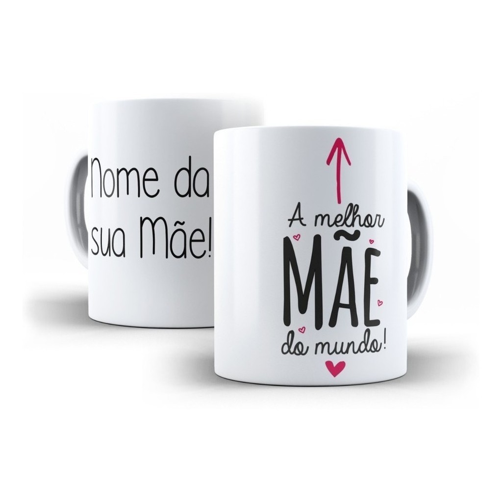 Caneca a Melhor Mãe Personalizada Nome Mega ! — R$ 24,90 em Shopee