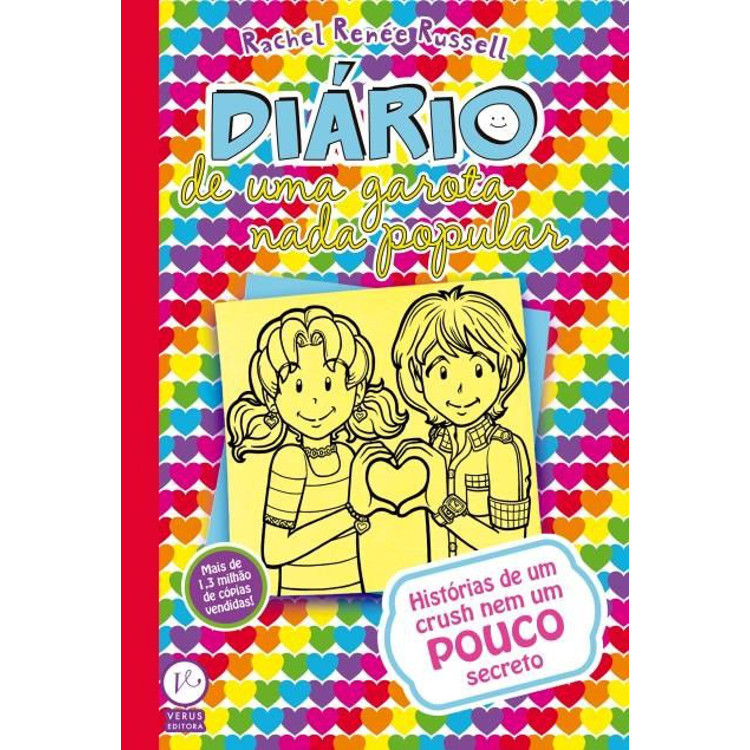 DIÁRIO DE UMA GAROTA NADA POPULAR - VOL 12 - HISTÓRIAS DE UM CRUSH NEM UM POUCO SECRETO