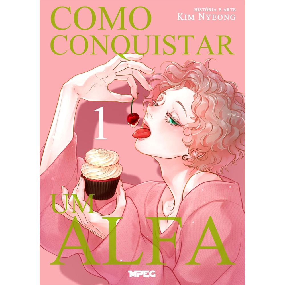 Capa do livro Livro - Como conquistar um alfa - Volume 1 (Full Color) - Novo - Editora MPEG -