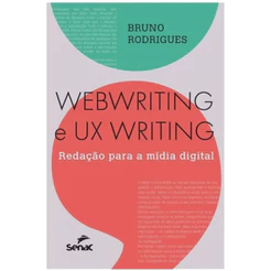 WEBWRITING E UX WRITING FAVORITAR REDAÇÃO PARA A MÍDIA DIGITAL