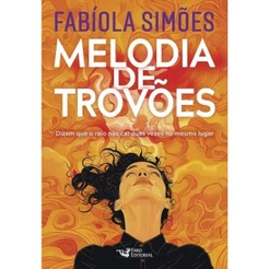 Melodia de trovões - Dizem que o raio não cai duas vezes no mesmo lugar