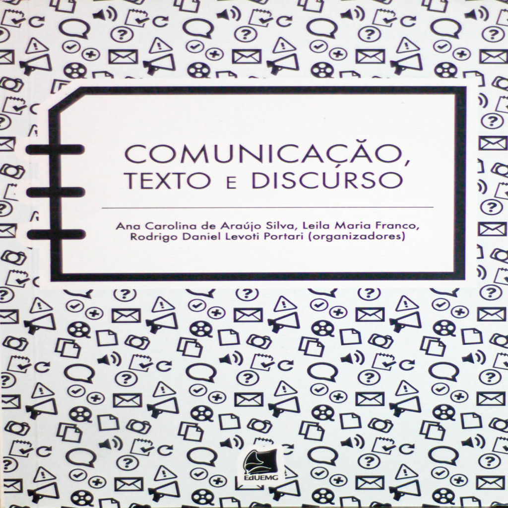 Comunicação, Texto e Discurso autor Ana Carolina de Araújo Silva