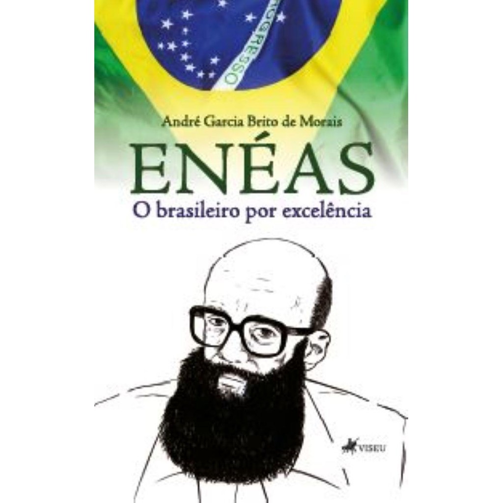 Enéas, o brasileiro por excelência