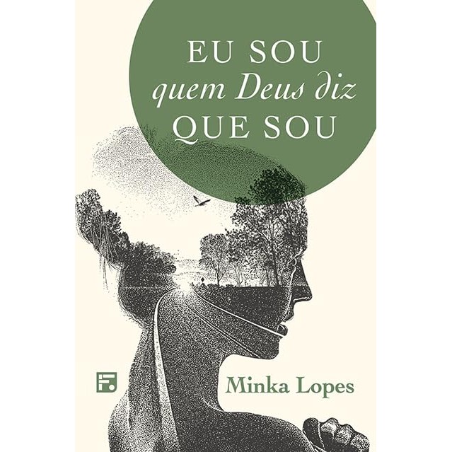 Eu Sou Quem Deus diz que Sou | Minka Lopes
