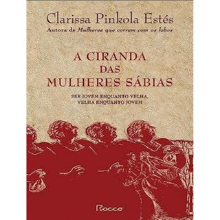 Livro - Ciranda Das Mulheres Sabias, A - Capa Dura em Oferta na Shopee