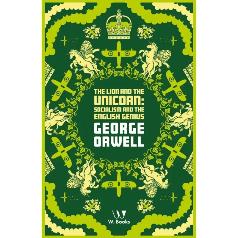 Livro The Lion and The Unicorn: Socialism and the English Genius- em inglês