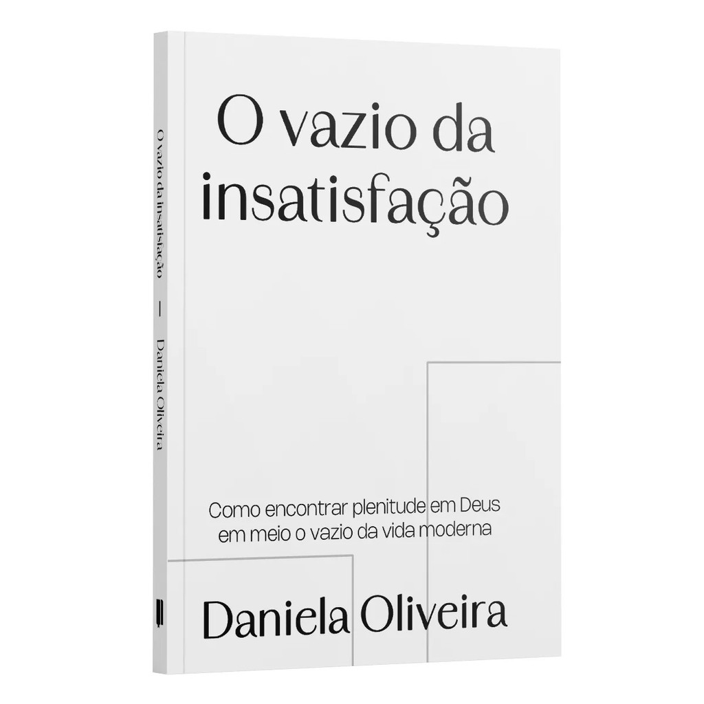 O Vazio da Insatisfação | Daniela Oliveira em Oferta na Shopee