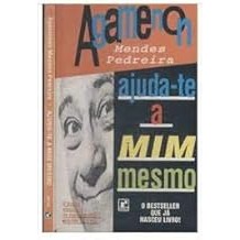 Ajuda-Te A Mim Mesmo [Paperback] Agamenon Mendes Pedreira