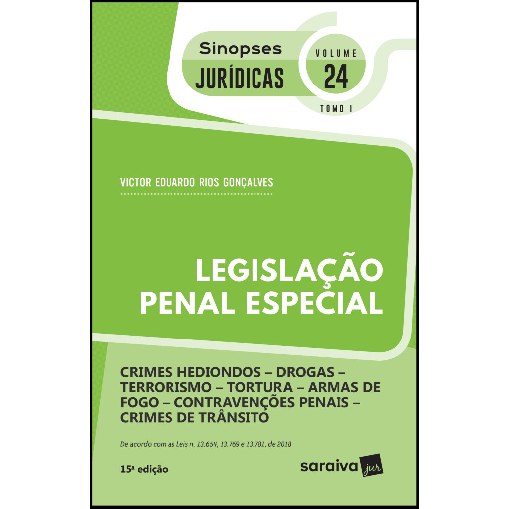 Sinopses jurídicas: Legislação penal especial : Tomo I - 15ª edição de 2019