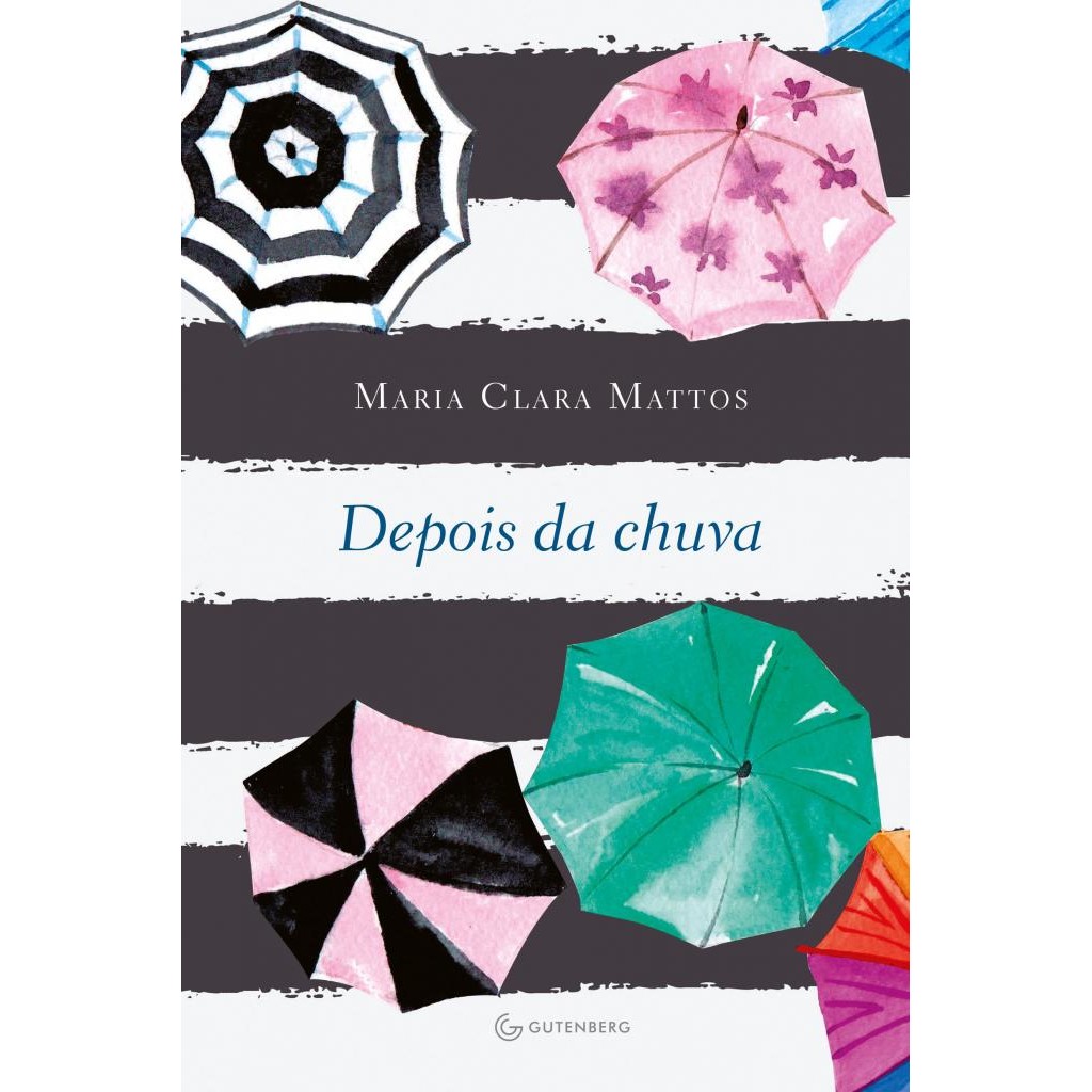 Livro: Depois da Chuva Autor: Maria Clara Mattos (Novo, Lacrado)