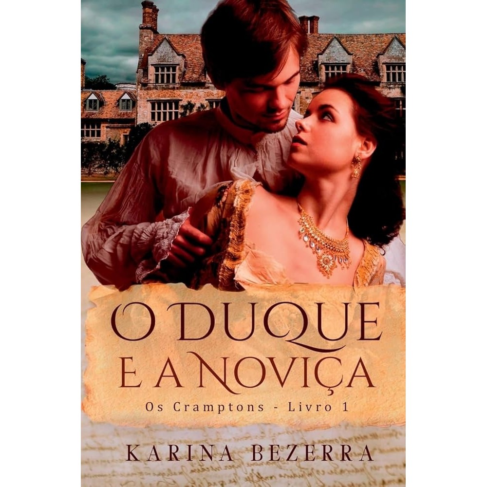 O Duque E A Noviça autor Karina Bezerra