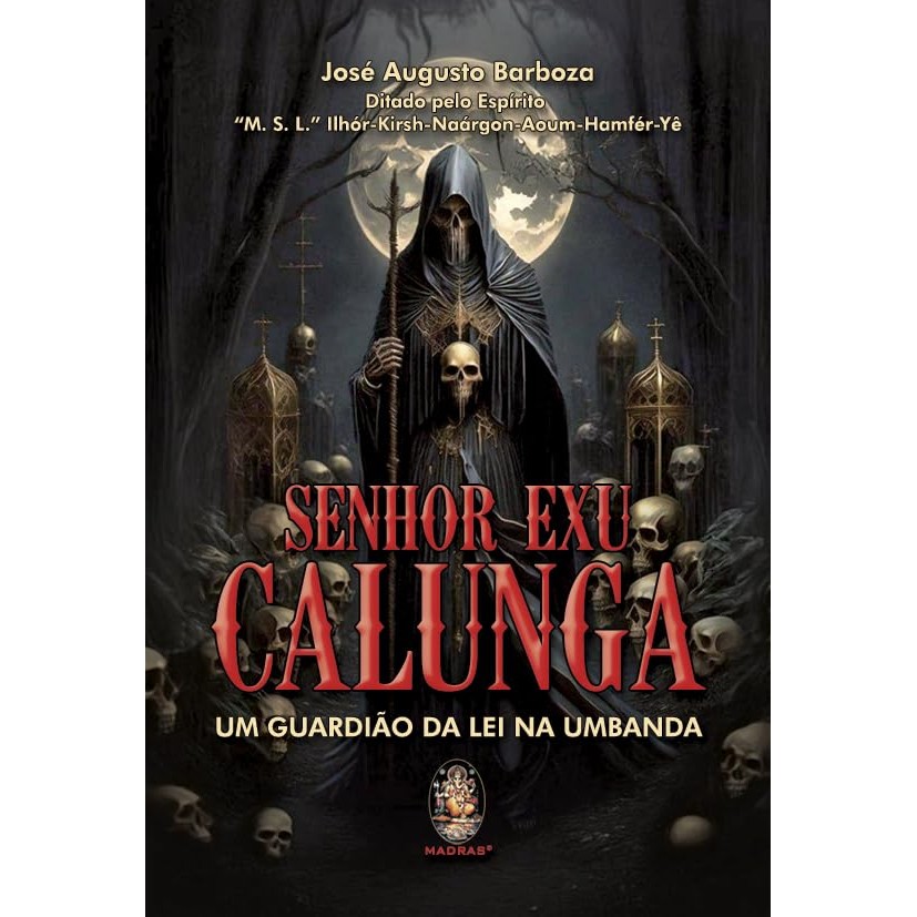 SENHOR EXU CALUNGA - UM GUARDIAO DA LEI NA UMBANDA em Oferta na Shopee