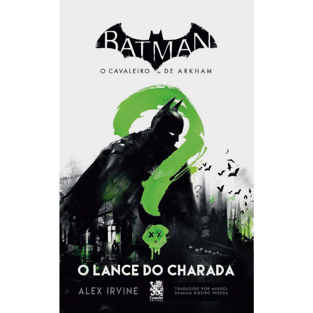 Livro Batman O Cavaleiro de Arkham, O Lance do Charada - Alex Irvine | Camelot Editora