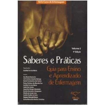 Saberes e Práticas - Guia para Ensino e Aprendizagem de Enfermagem 2 de Genilda Ferreira Murta 6690520