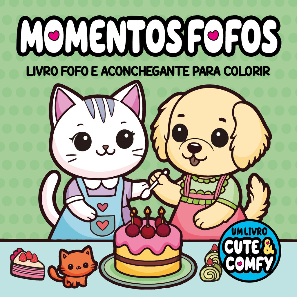 Capa do livro Cute & Comfy - Momentos Fofos - Livros de Colorir Adulto livro lojaVP 071