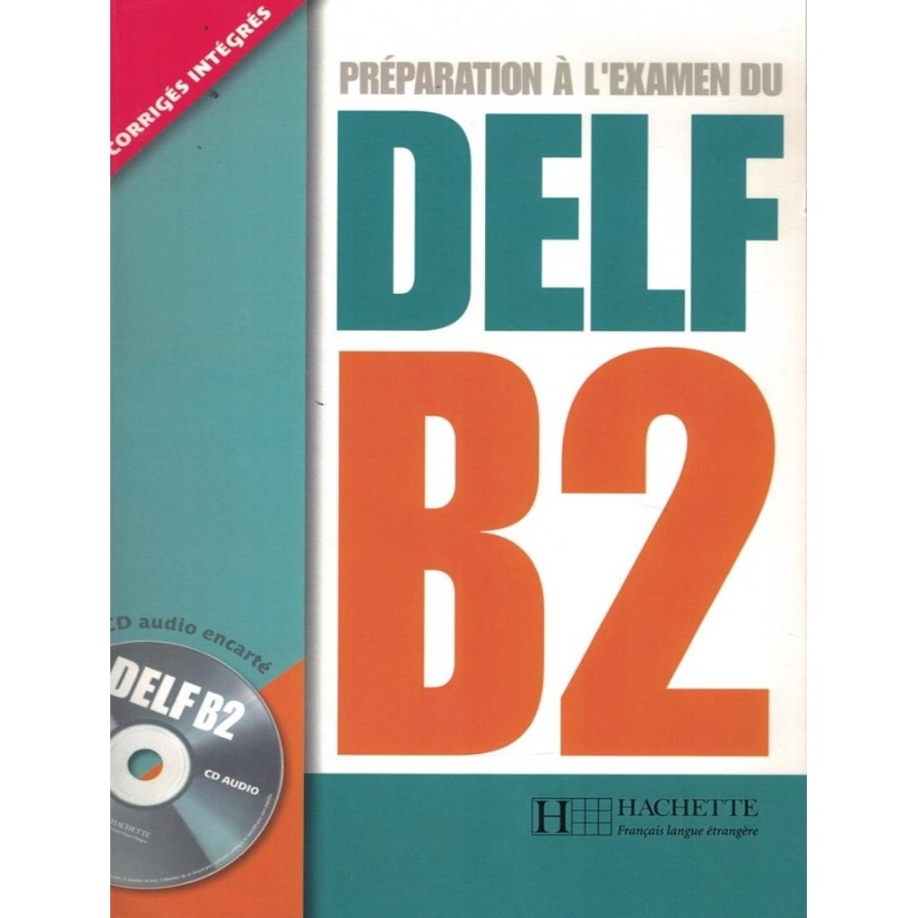 Preparation A Lexamen Du Delf B2 Cd Audio