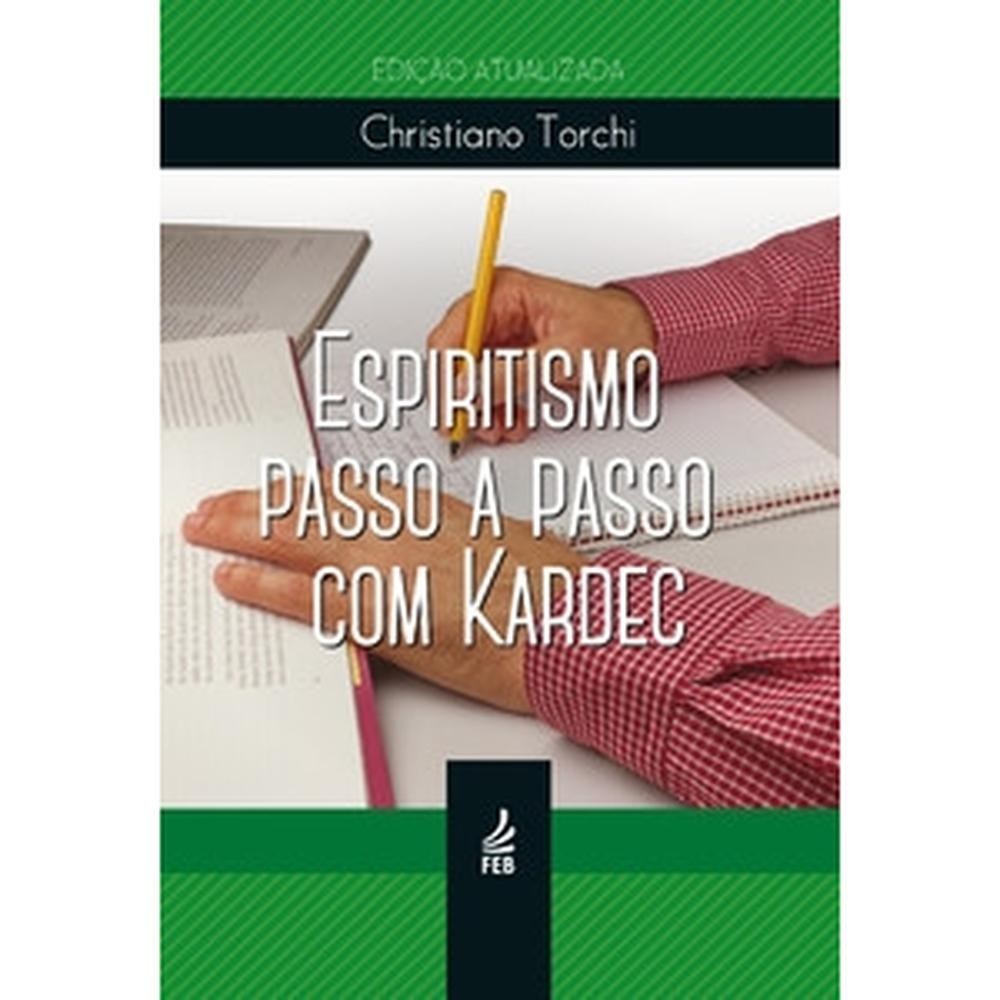 Espiritismo passo a passo com Kardec