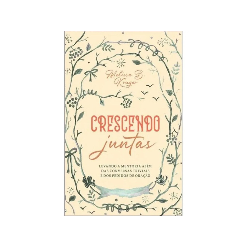 Crescendo juntas | Melissa B. Kruger em Oferta na Shopee