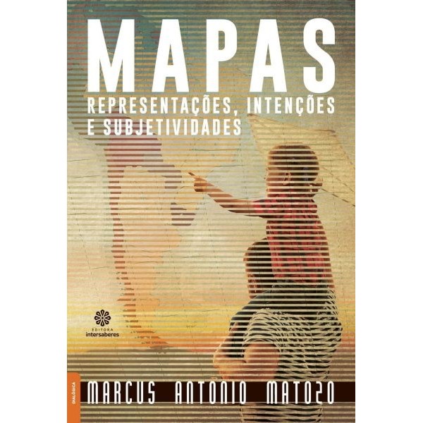 Mapas Representações, Intenções e Subjetividades de Marcus Antonio Matoso 7476617