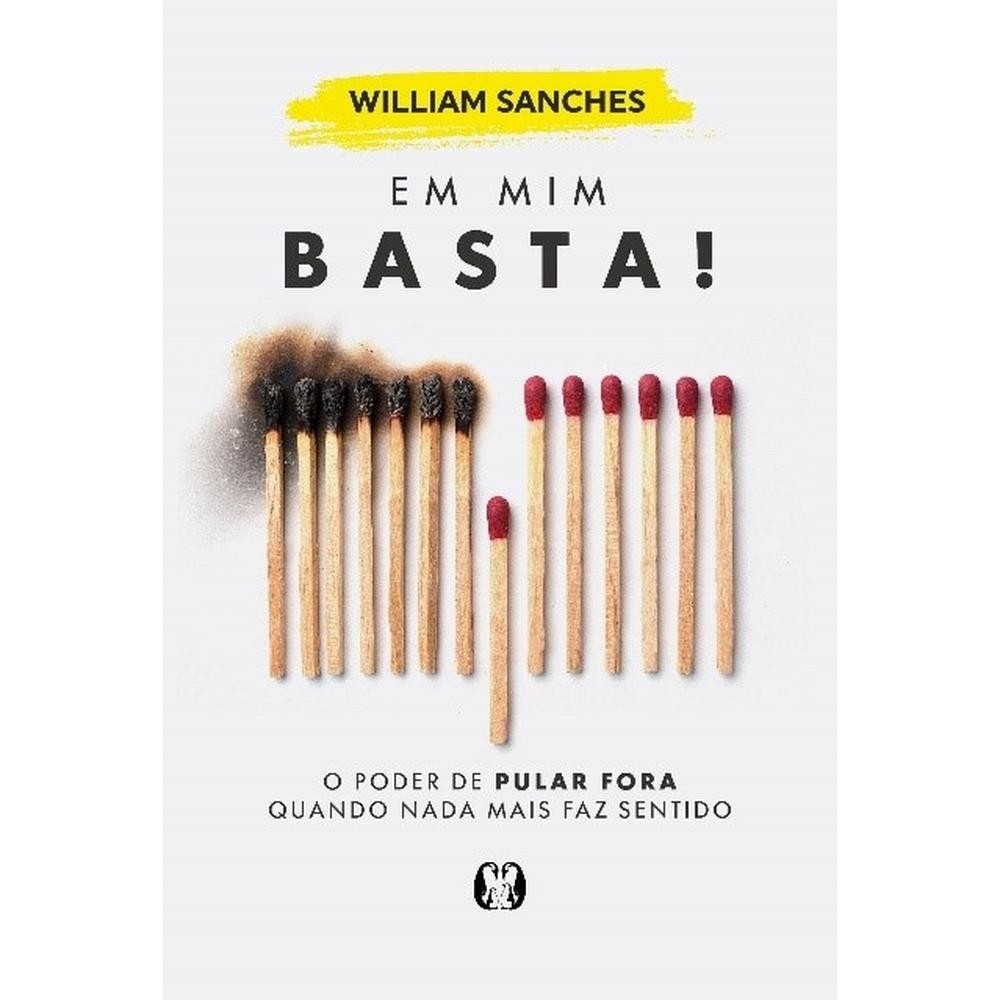 Livro Em mim basta! por SANCHES, WILLIAM Editora GRUPO CITADEL
