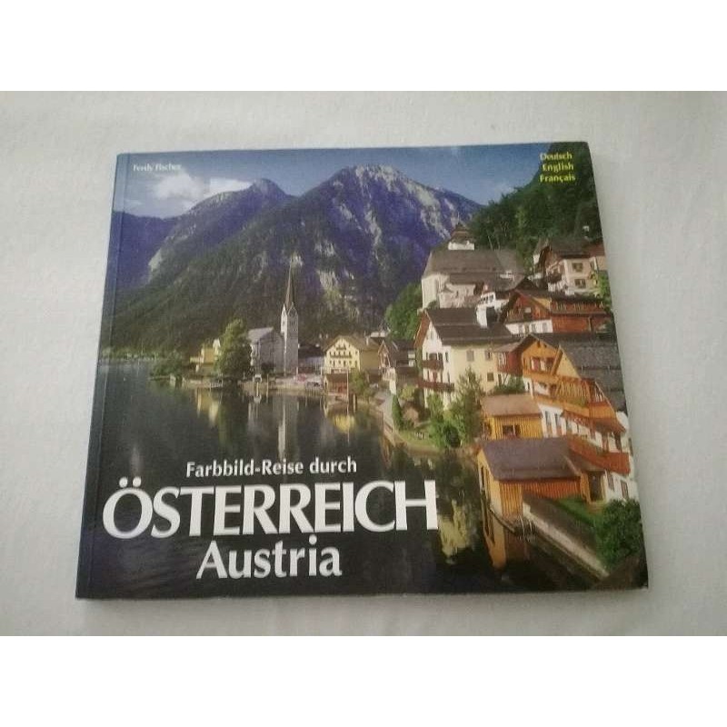 Farbbild-Reise durch Österreich / Austria autor Ferdinand Fischer