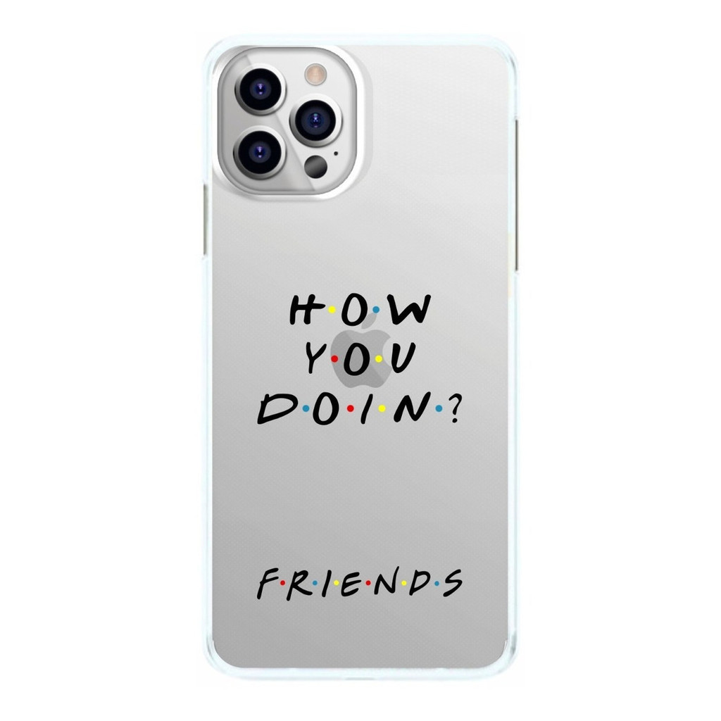 Capinha Friends Frase How You Doin Capa de Celular