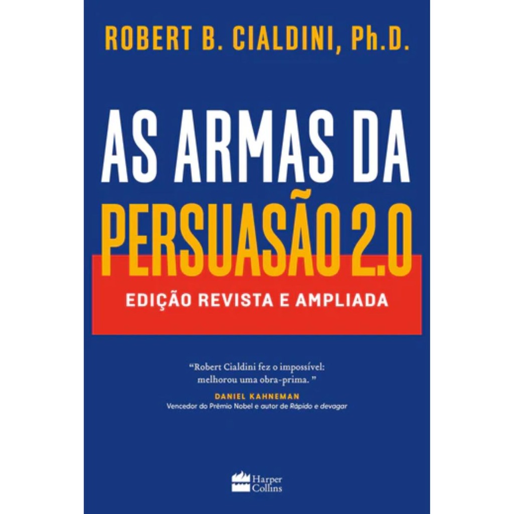 As armas da persuasão 2.0 | Edição revista e ampliada | Robert Cialdini em Oferta na Shopee