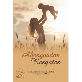Abençoados resgates autor Paulo Sérgio Teixeira Diniz