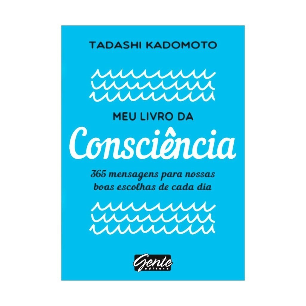 Meu Livro da Consciência - Tadashi Kadomoto