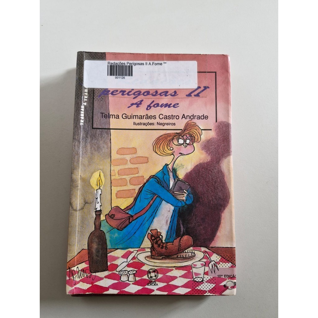 LIVRO, REDAÇÕES PERIGOSAS II, A FOME, TRANSAS E TRAMAS, TELMA GUIMARÃES CASTRO ANDRADE