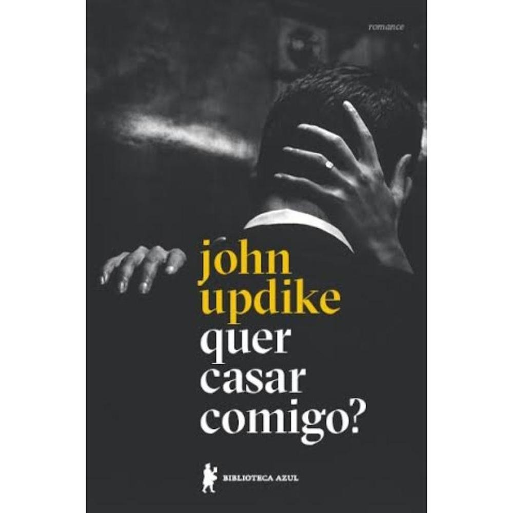 Livro  Quer casar comigo? por JOHN UPDIKE Editora GRUPO GLOBO por JOHN UPDIKE