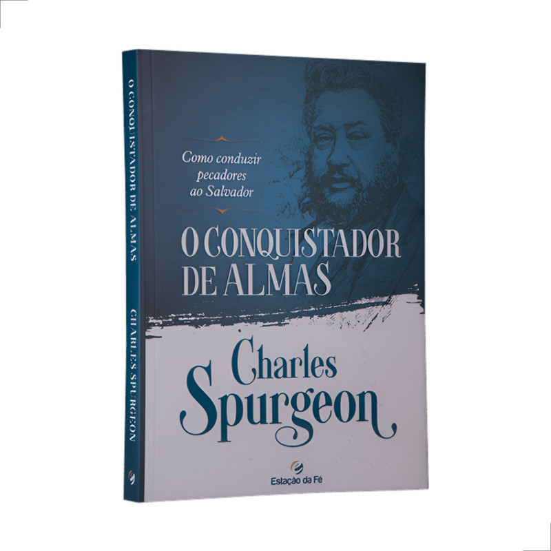 Livro O Conquistador de Almas Charles Spurgeon