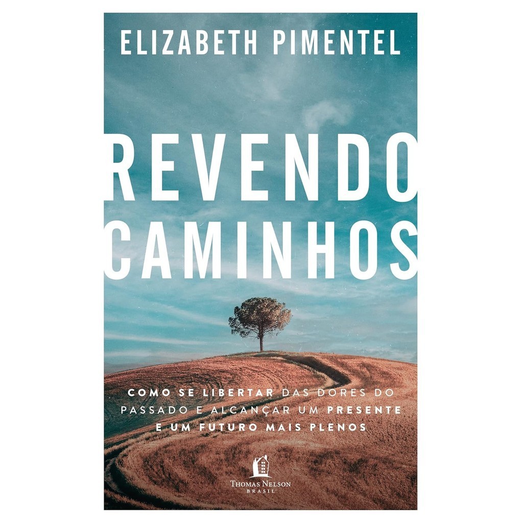 Revendo Caminhos | Elizabeth Pimentel