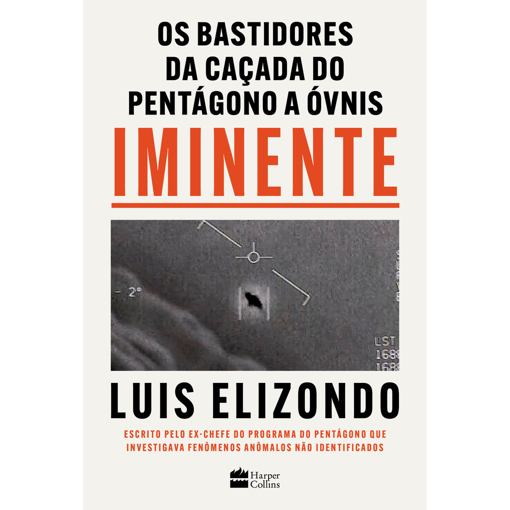 Iminente – Os bastidores da caçada do Pentágono a ÓVNIs Livro AM