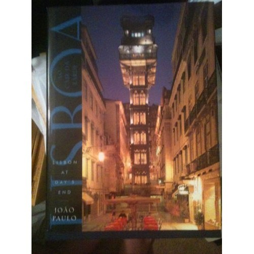 Lisboa : Ao Cair da Tarde de João Paulo