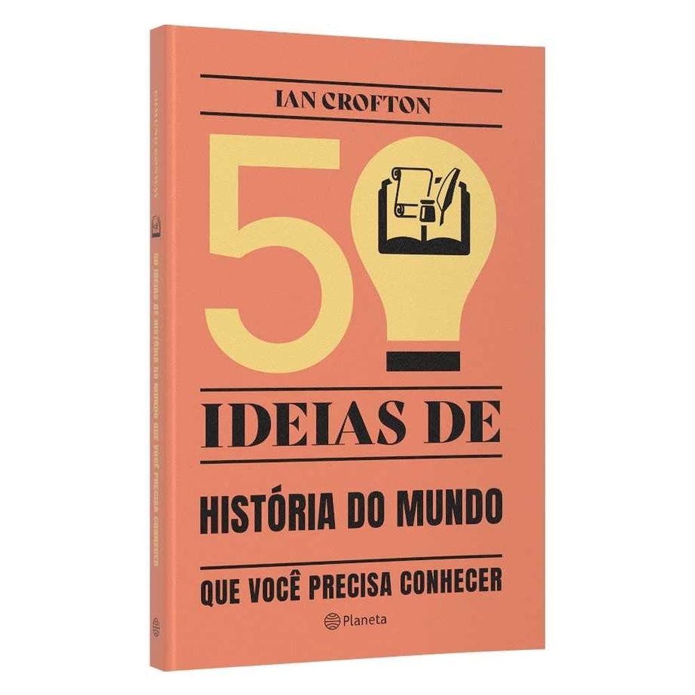 50 ideias de história do mundo que você precisa conhecer [Livros NA]
