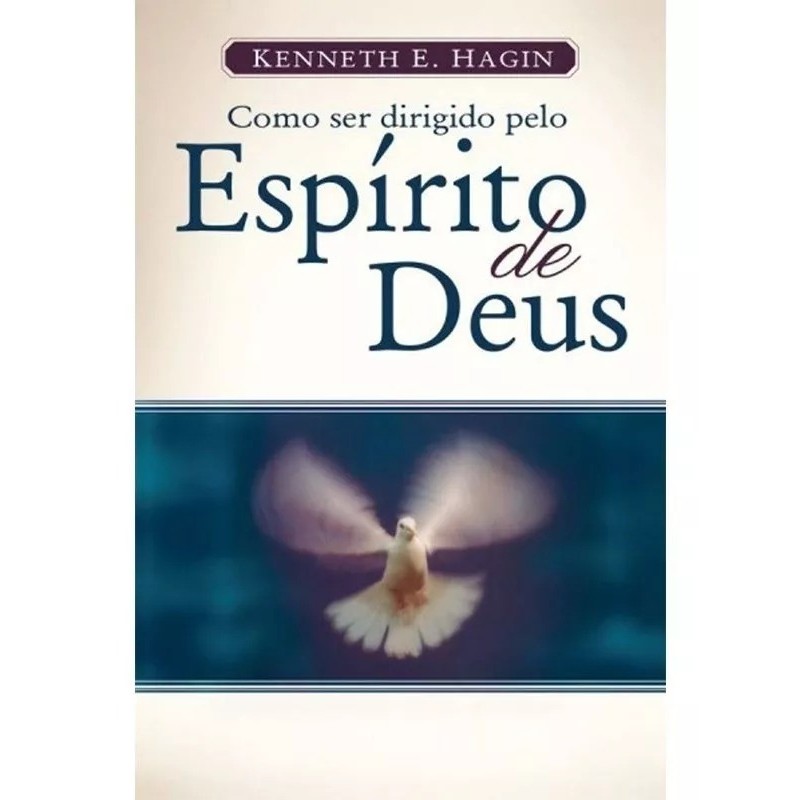 Como Ser Dirigido Pelo Espírito de Deus |  Kenneth E. Hagin em Oferta na Shopee