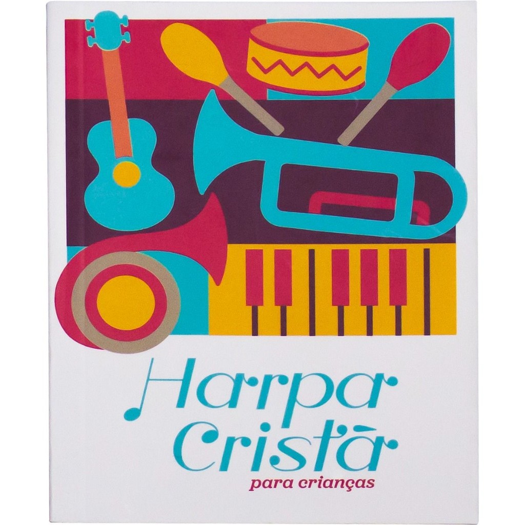 Harpa Cristã | Letra Normal | Tamanho pequeno | Capa Instrumentos para Crianças