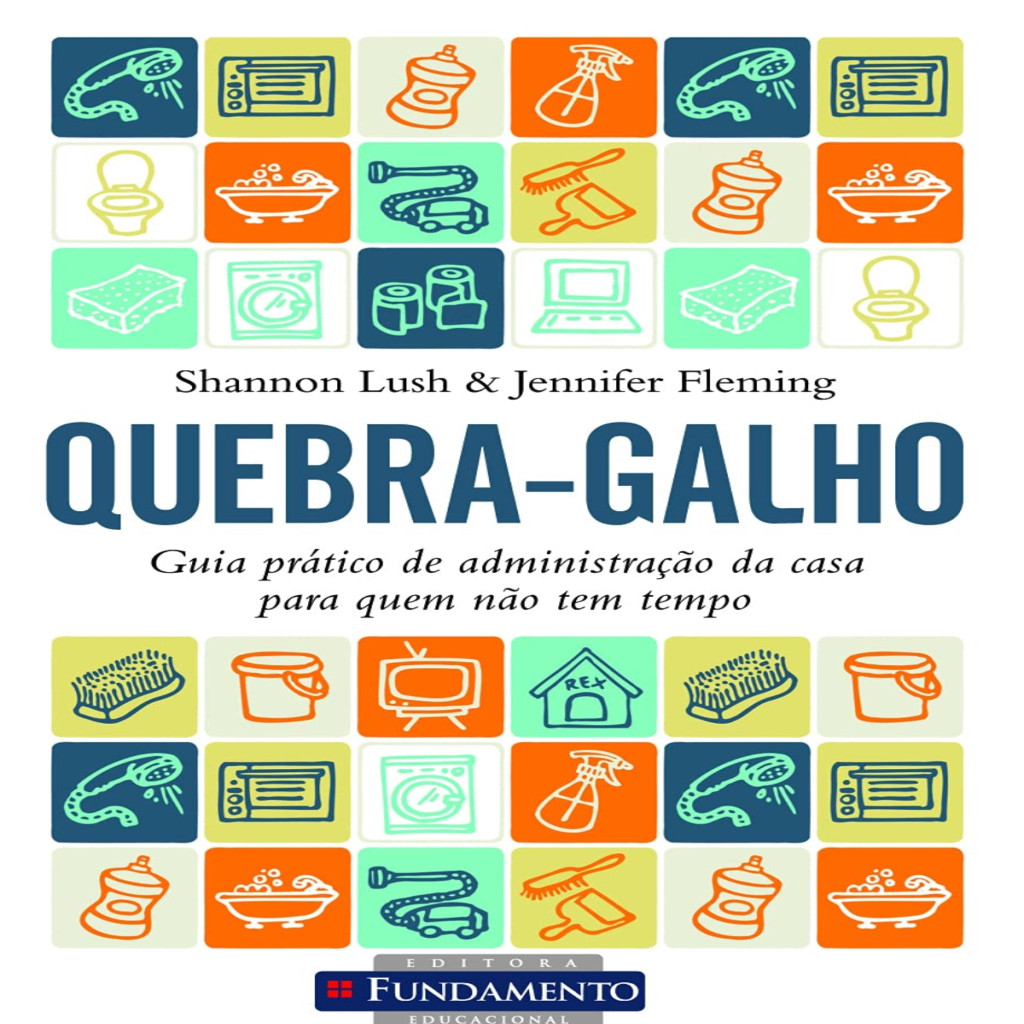 Quebra-galho - Shannon Lush autor Shannon Lush & Jennifer Fleming