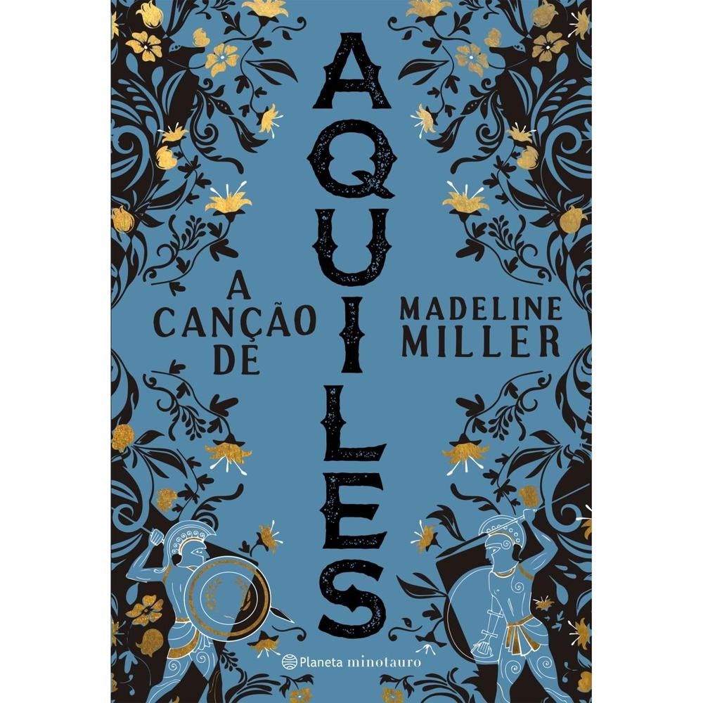A Canção de Aquiles - Planeta Minotauro
