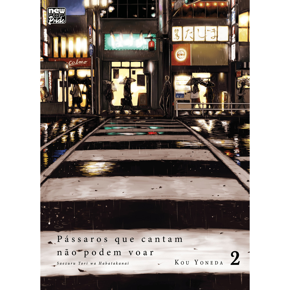 Capa do livro Livro - Pássaros que cantam não podem voar: Volume 2 - por Kou Yoneda - New Pop