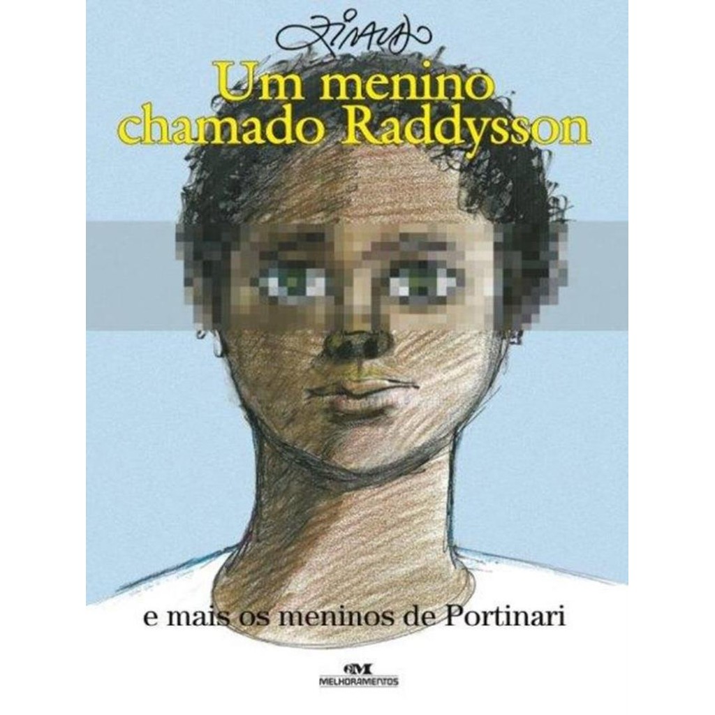 Livro - Menino Chamado Raddysson E Mais Os Meninos De Portinari, U