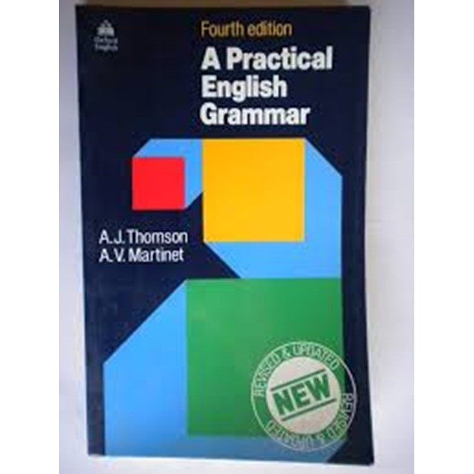A Pratical English Grammar autor A. J. Thomson / A. V. Martinet